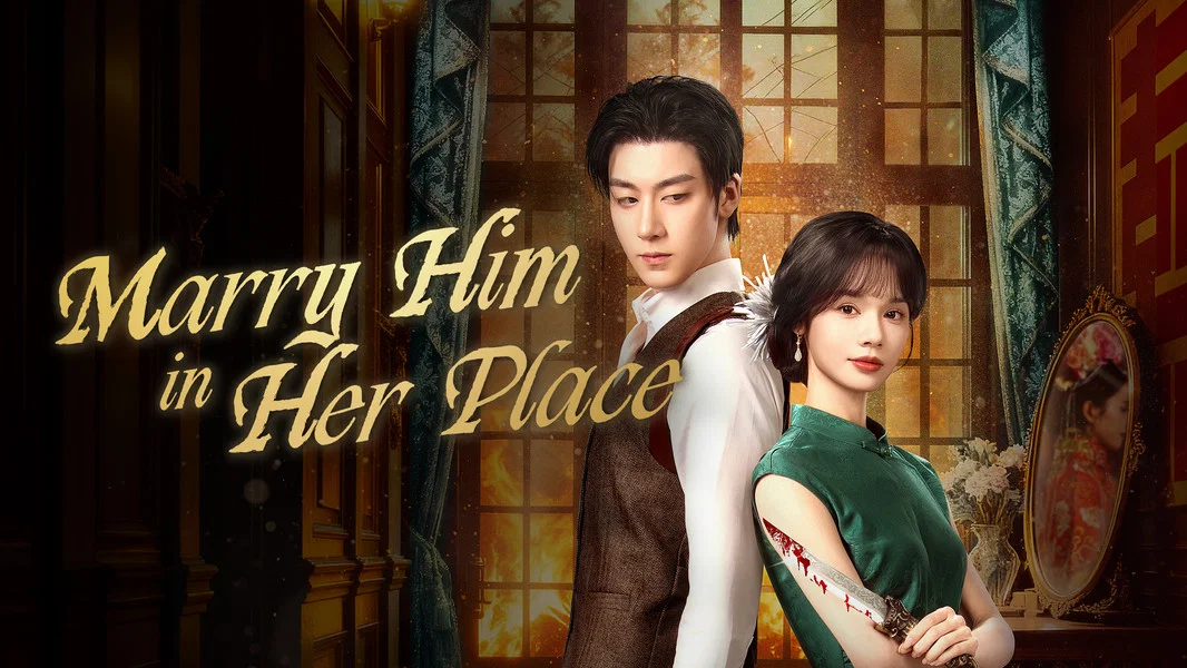 Marry Him in Her Place