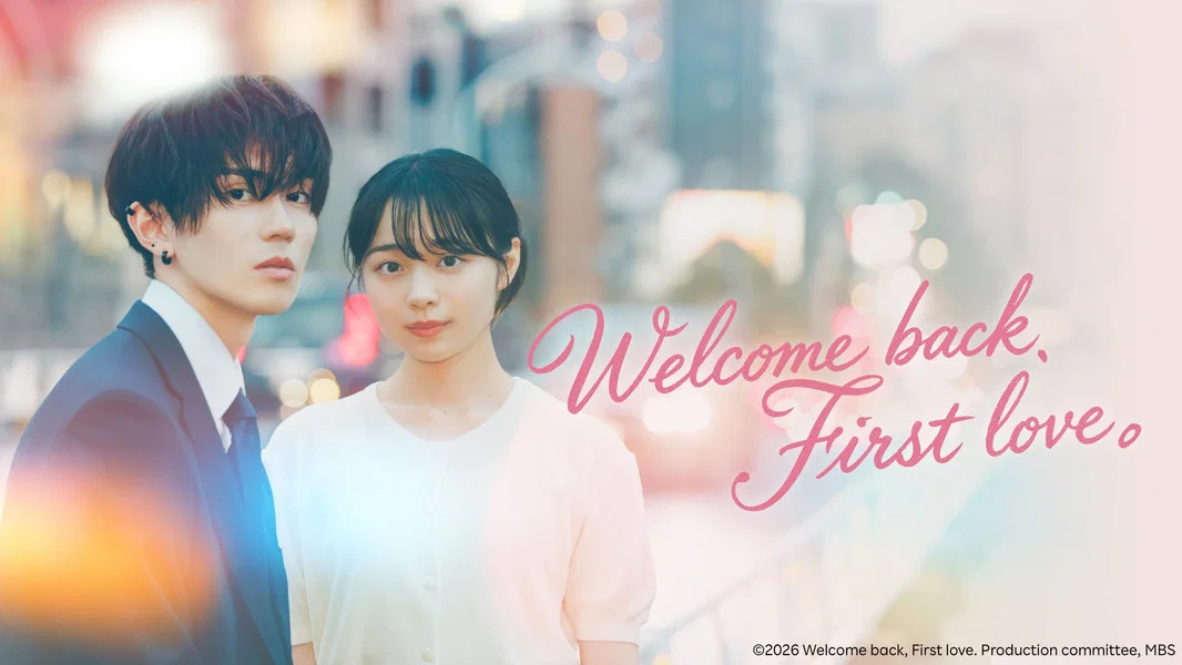 Welcome Back, First Love.